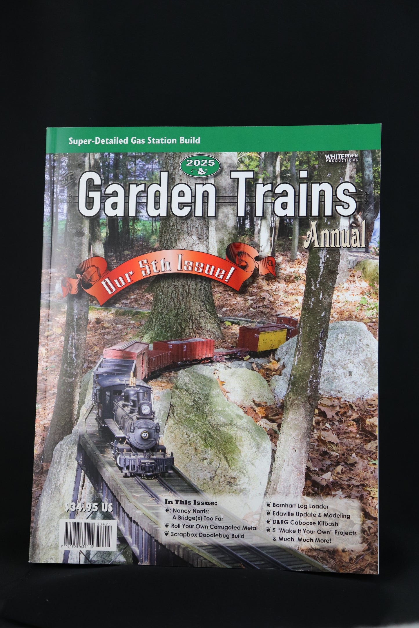 2025 Garden Trains Annual Our 5th Issue