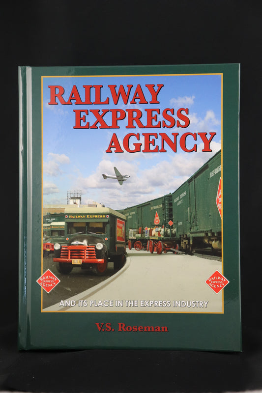 Railway Express Agency and Its Place in the Express Industry